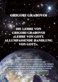 DVD - Die Lehre von G. Grabovoi „ Lehre von Gott. Allumfassende Handlung von Gott."