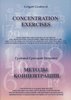 "Concentration Exercises/Metodi Konzentrazii (English/Russian Edition)"